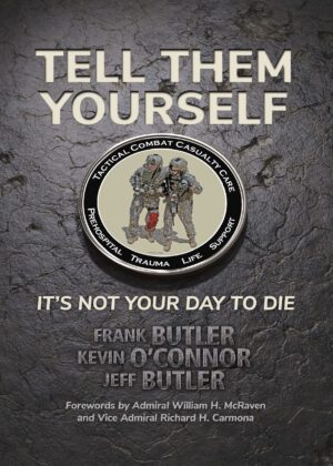 Tell Them Yourself: It's Not Your Day to Die - Author Signed (Dr. O'Connor)