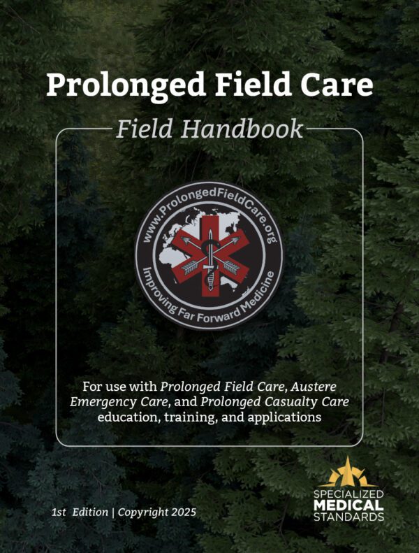 Prolonged Field Care Field Handbook 1st ed.